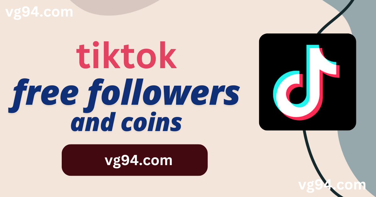 How to Get Free TikTok Followers and Coins