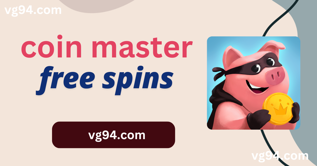 How to Get Coin Master Free Spins and Coins in 2024 / 2025